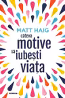 Cateva motive sa iubesti viata
