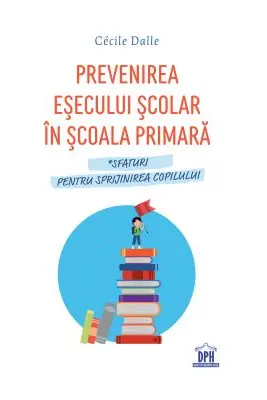 Prevenirea esecului scolar in scoala primara