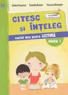 Citesc și înțeleg. Cls.1: Caietul meu pentru lectură
