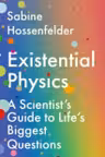Existential Physics