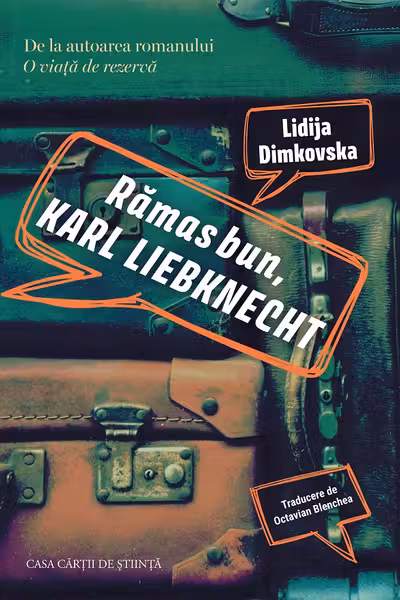 Ramas bun, Karl Liebknecht. Proza scurta