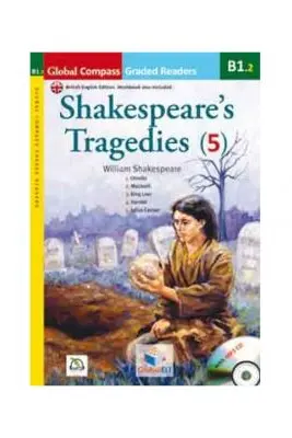 Graded Reader Shakespeare Tragedies with mp3 CD Level B1. 2 British English. Retold