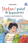 Stefan si puiul de tremurici