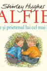 Alfie si prietenul lui cel mai bun