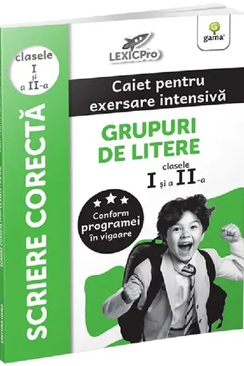 Scriere corecta. Caiet pentru exersare intensiva. Grupuri de litere (clasele I si a II-a)