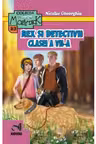 Rex și detectivii clasei a VII-a