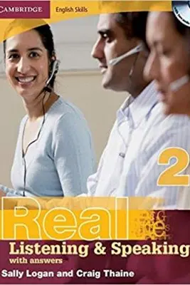 Cambridge English Skills Real Listening and Speaking 2 with Answers and Audio CD - Sally Logan, Craig Thaine