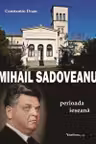 Mihail Sadoveanu - perioada ieseana
