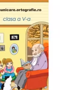 Comunicare.ortografie.ro - clasa a V-a (editia 2013-2014)
