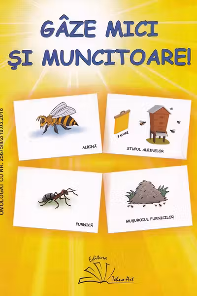 Gaze mici și muncitoare!