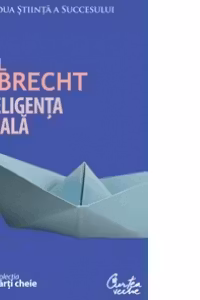 Inteligenta sociala. Noua stiinta a succesului