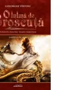 O inima de Broscuta. Volumul 9. Sarpele de aur