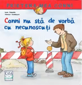 Conni nu sta de vorba cu necunoscuti