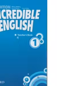 Incredible English, New Edition 1: Teacher's Book