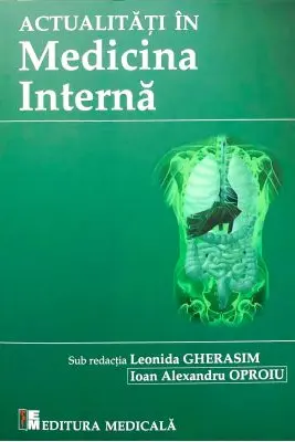 Actualitati in medicina interna - Leonida Gherasim, Ioan Alexandru Oproiu