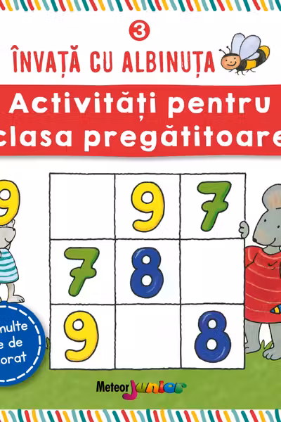 Invata cu albinuta 3. Activitati pentru clasa pregatitoare