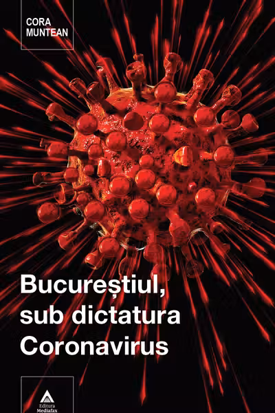 Bucureștiul, sub dictatura coronavirus