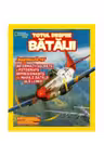 Totul despre batalii