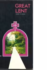 Great Lent(Journey to Pascha)