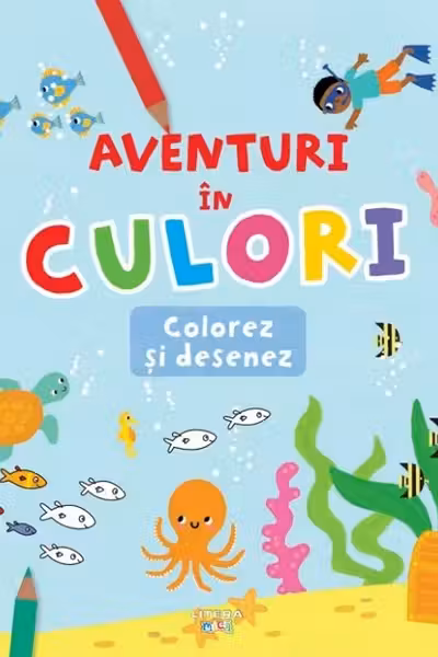 AVENTURI IN CULORI. COLOREZ SI DESENEZ
