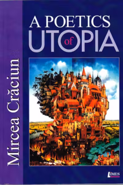 A Poetics Of Utopia