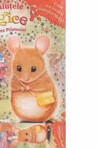 Animalutele magice din Padurea Prieteniei - Unde s-a ascuns soricuta Molly?