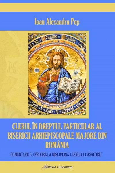 Clerul în dreptul particular al Bisericii Arhiepiscopale Majore din România