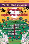 Portofoliul elevului: Matematică și explorarea mediului - Clasa 1 Sem.1