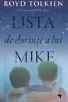 Lista de dorinte a lui Mike. Doi frati si calatoria lor