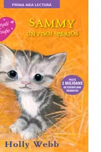 Prima mea lectura. Sammy, un pisoi sperios.