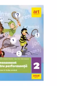 Antrenament pentru performanta. Comunicare in limba romana, clasa a II-a