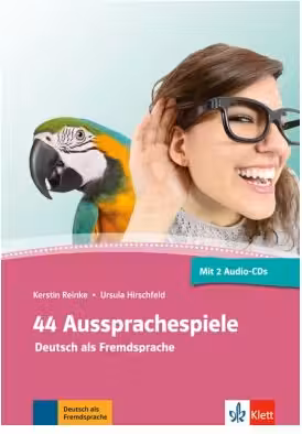 44 Aussprachespiele, Buch + 2 Audio-CDs + Online-Angebot. Deutsch als Fremdsprache