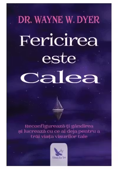 Fericirea este calea