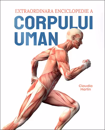 Extraordinara enciclopedie a corpului uman