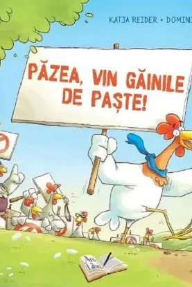 Pazea, vin gainile de paste!