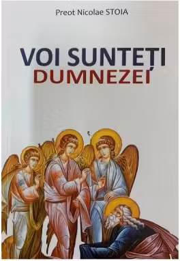 Voi sunteti Dumnezei