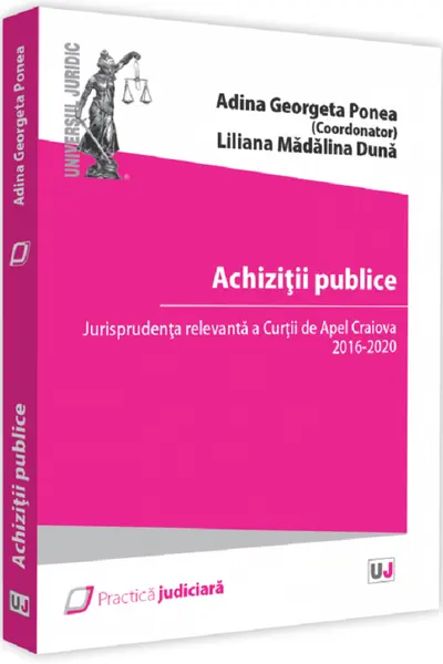Achiziții publice. Jurisprudența Curții de Apel Craiova