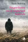 Singuratatea nu-si negociaza hotarele