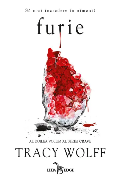 Furie (al doilea volum al seriei Crave)