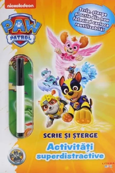 Patrula Catelusilor. Activitati superdistractive. Scrie si sterge