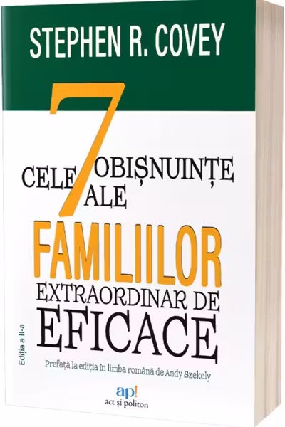 Cele 7 obisnuinte ale familiilor extraordinar de eficace