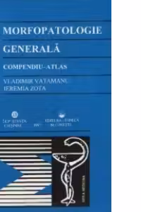 Morfopatologie generala - Compendiu-Atlas