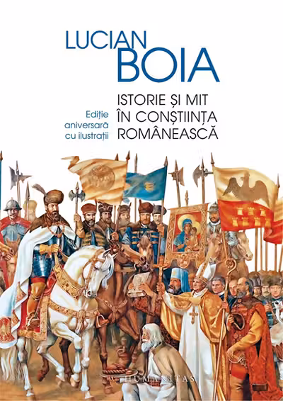 Istorie si mit in constiinta romaneasca