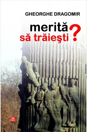 Merită să trăiești?