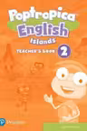 Poptropica English Islands Level 2 Teacher's Book