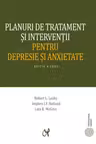 Planuri de tratament si interventii pentru depresie si anxietate