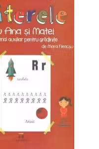 Literele cu Ana si Matei