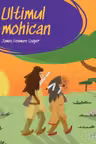 Ultimul mohican. Prima mea biblioteca