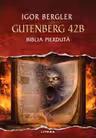 Gutenberg 42B. Biblia pierduta