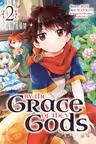 By The Grace Of The Gods - Volume 2